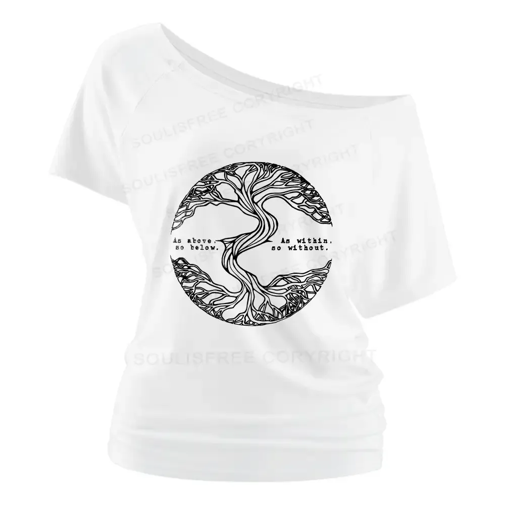 As Above As Within Bo Below Bo Without  Off Shoulder To