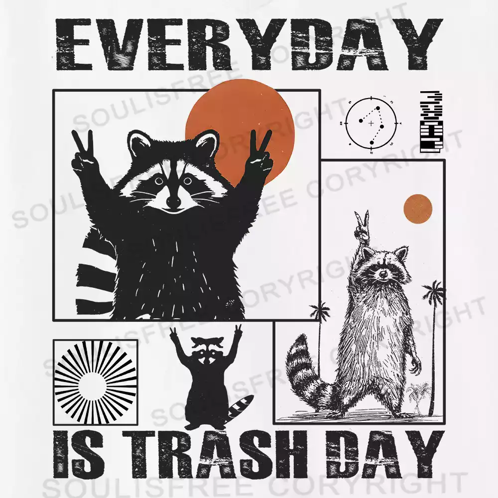 Everyday Is Trash Day Ⅴ