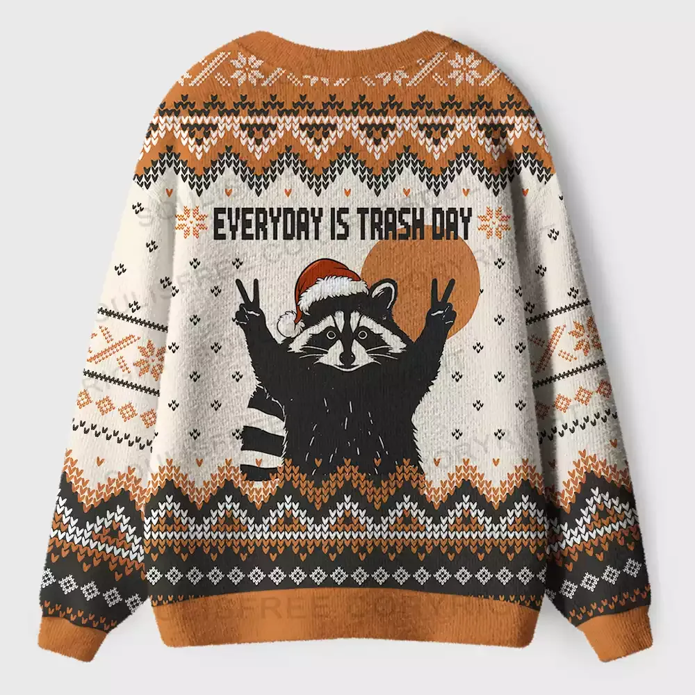 Everyday Is Trash Day Ugly Cardigan Sweaters