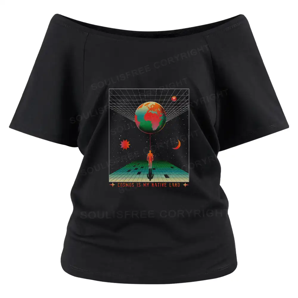 COSMOS IS MY NATIVE LAND Off Shoulder Top