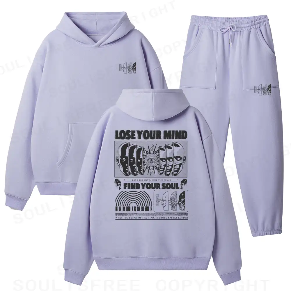 Lose Mind, Find Soul Fleece Hoodie Set