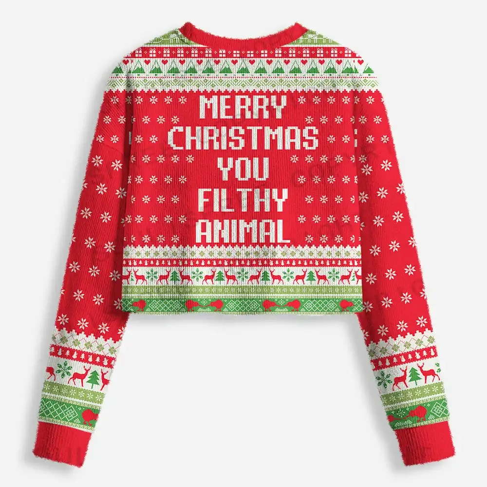 Merry Christmas You Filthy Animal Cropped Ugly Christmas Sweater