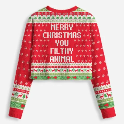 Merry Christmas You Filthy Animal Cropped Ugly Christmas Sweater