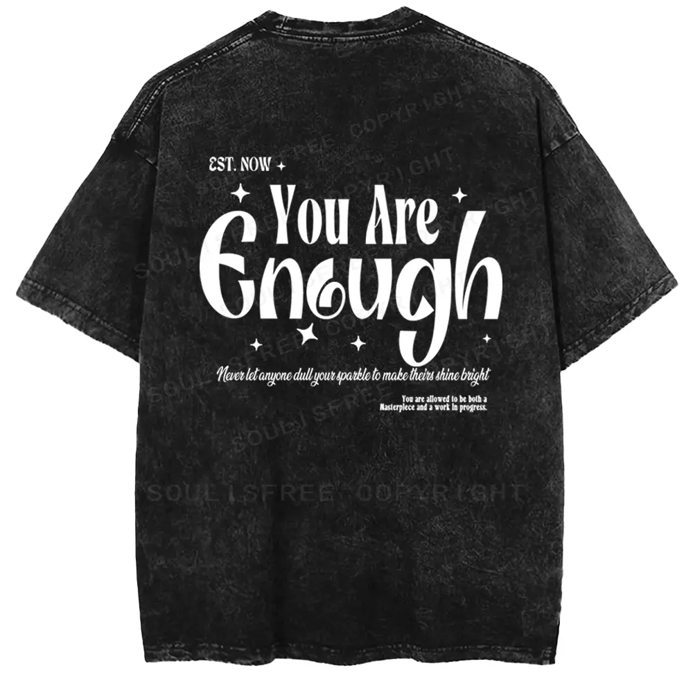You Are Enough Washed T-shirt