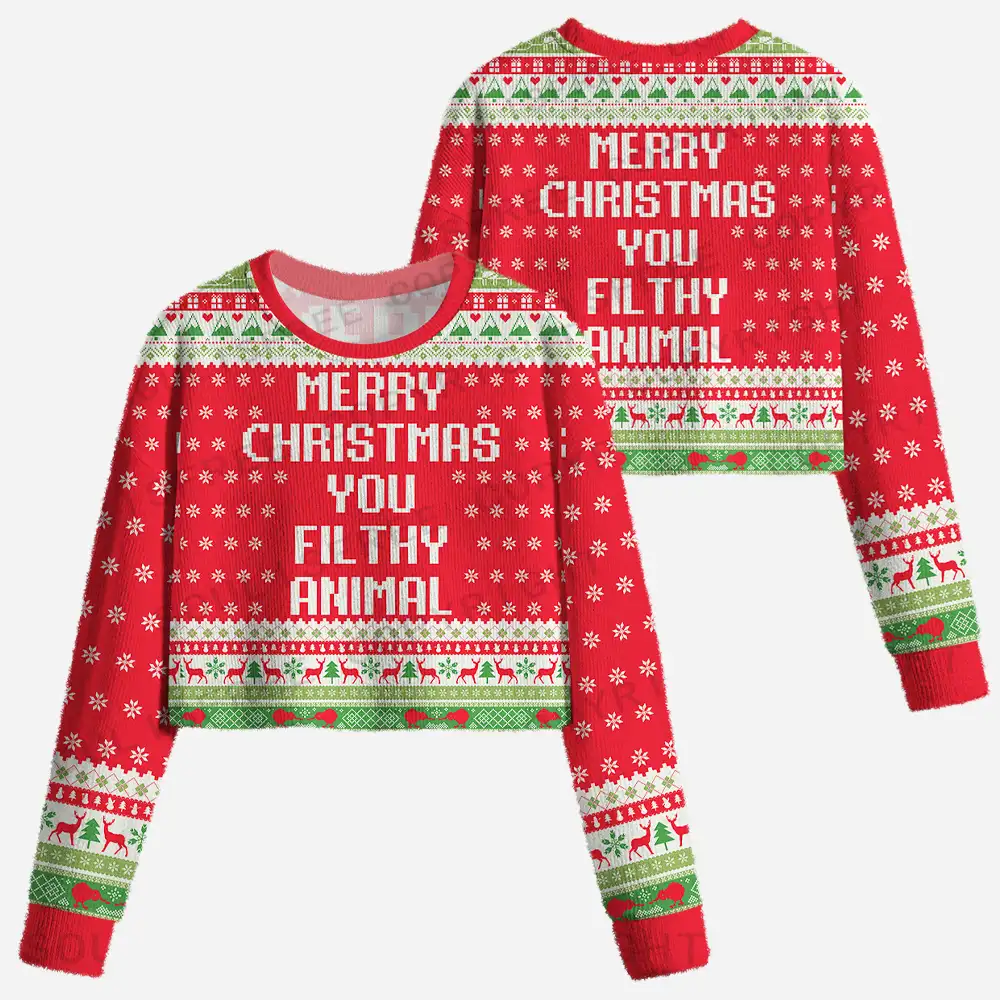 Merry Christmas You Filthy Animal Cropped Ugly Christmas Sweater