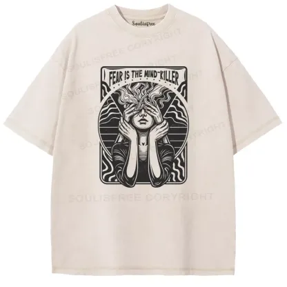 Fear Is The Mind-Killer. Washed T-shirt