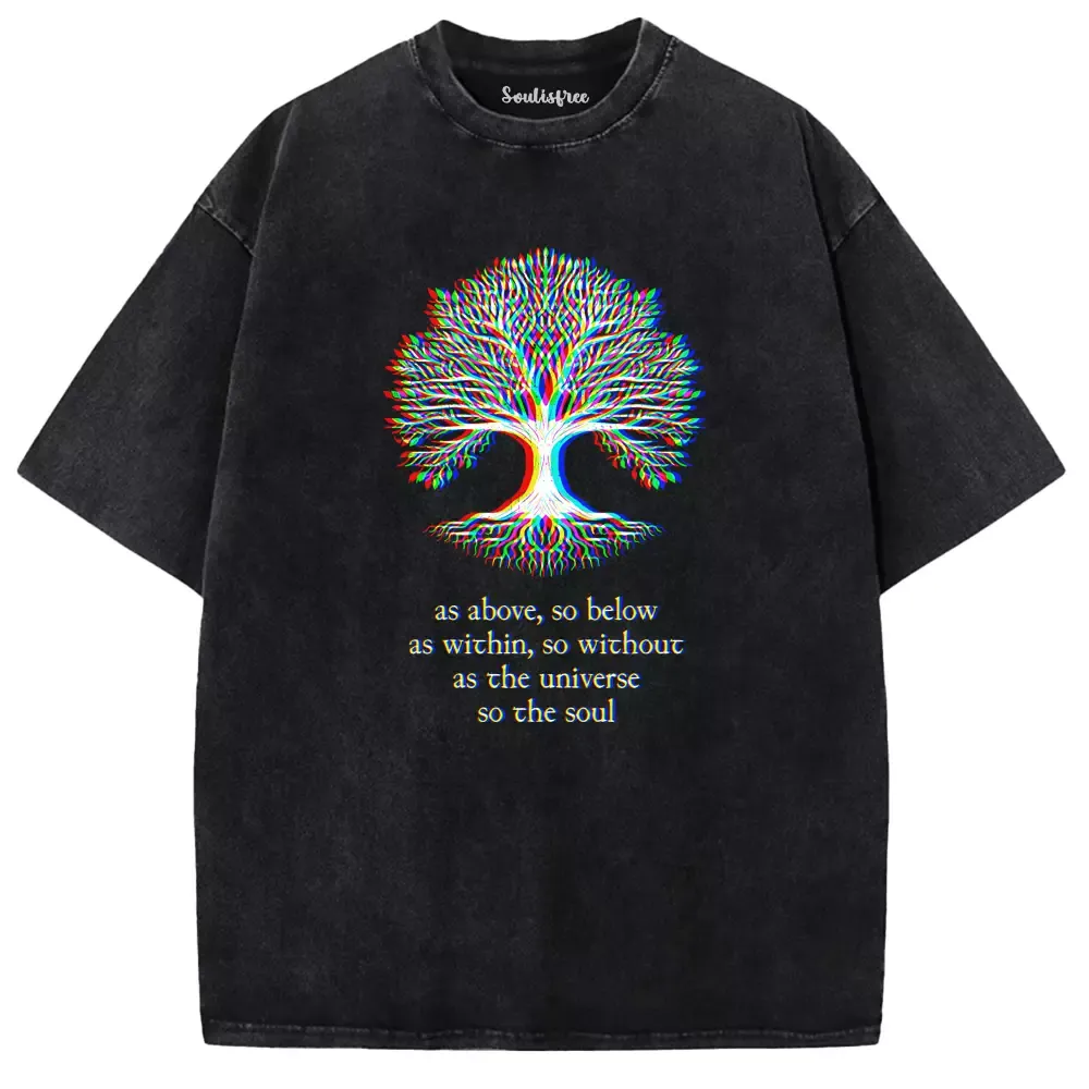 Soulisfree  As Above, So Below ,As Within Washed Tee