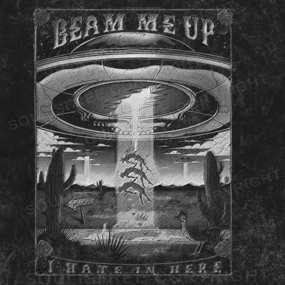 Beam Me Up , I Hate In Here Washed Space T-shirt