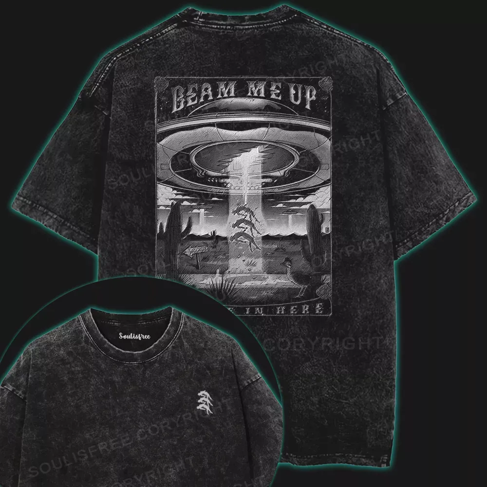Beam Me Up , I Hate In Here Washed Space T-shirt