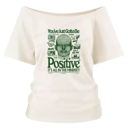 You've Just Gotta Be Smiling Off Shoulder To