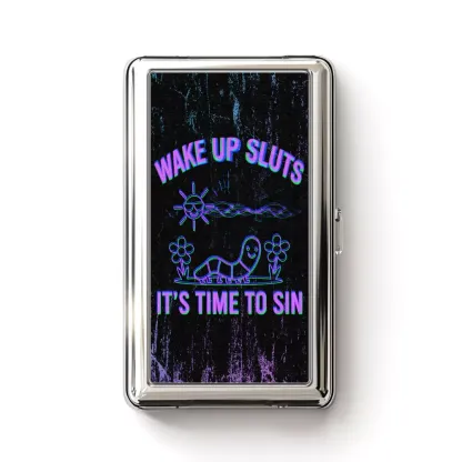 Soulisfree WAKE UP SLUTS IT'S TIME TO SIN Metal Pocket Case