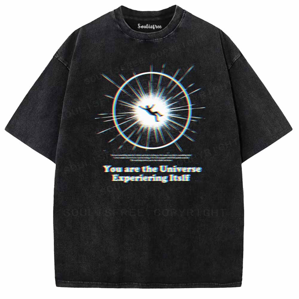 Soulisfree You are the Universe Experiering Itslf Washed Tee