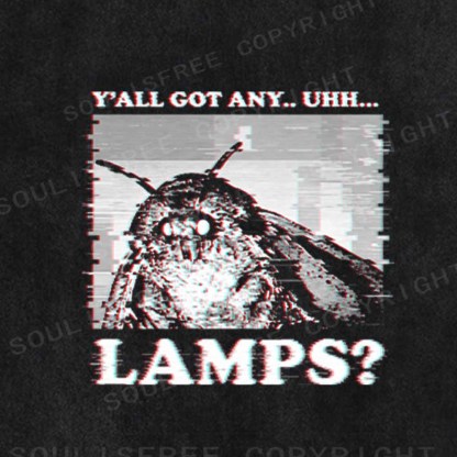 Soulisfree  Y'ALL GOT ANY.. UHH... G LAMPS? Washed Tee