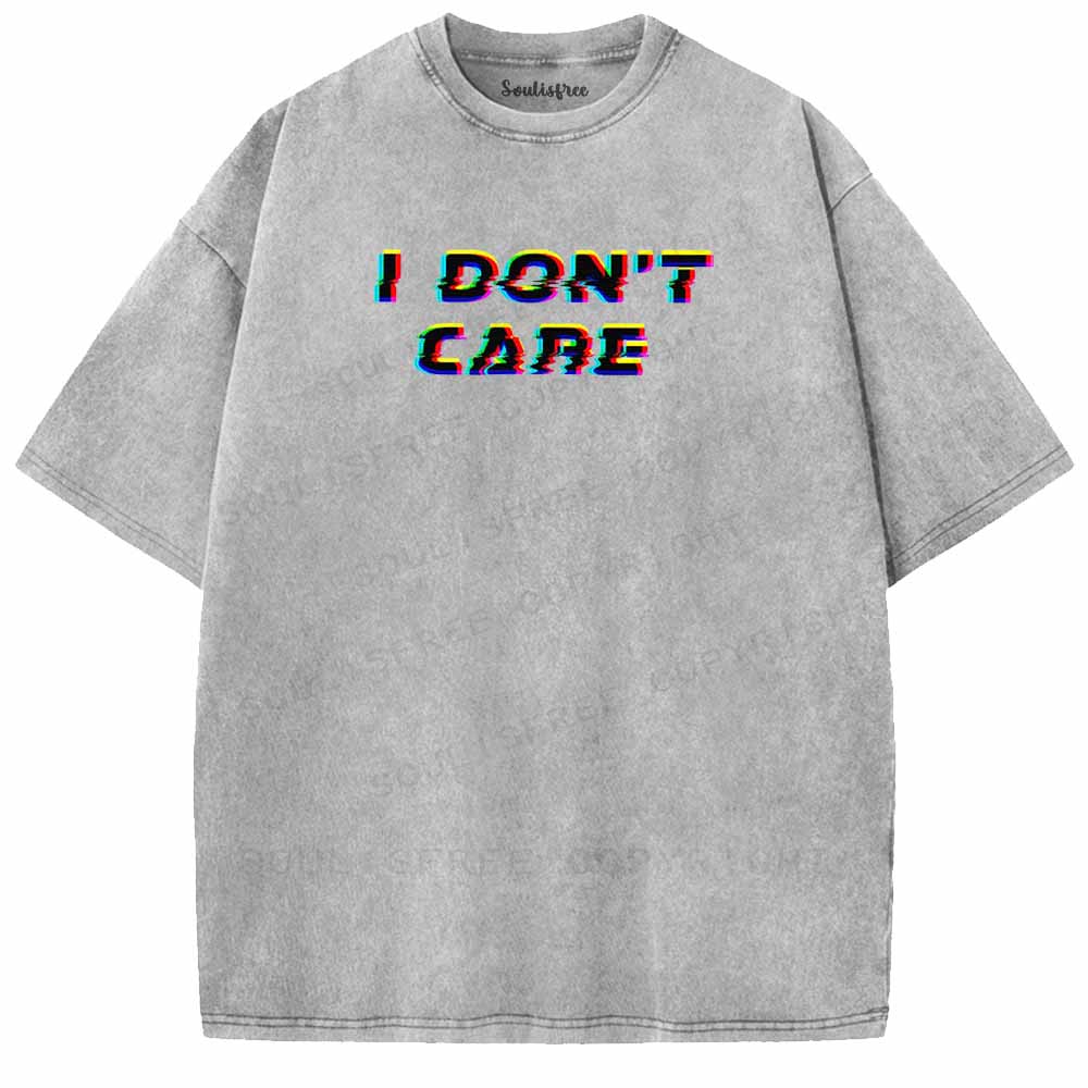 Soulisfree  I DON'T CARE Washed Tee