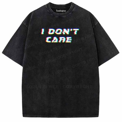 Soulisfree  I DON'T CARE Washed Tee