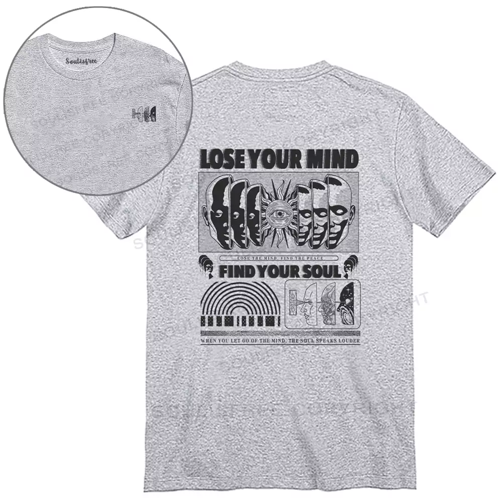 Lose Mind, Find Soul T-shirt