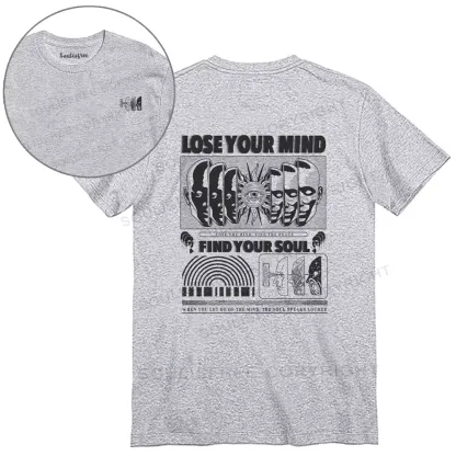 Lose Mind, Find Soul T-shirt