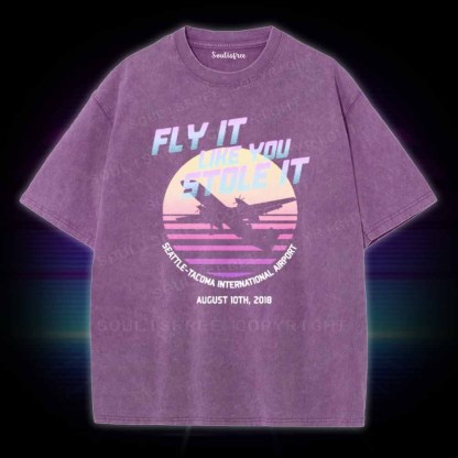 Soulisfree Fly It Like You Stole It Washed Tee