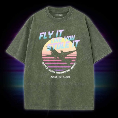 Soulisfree Fly It Like You Stole It Washed Tee