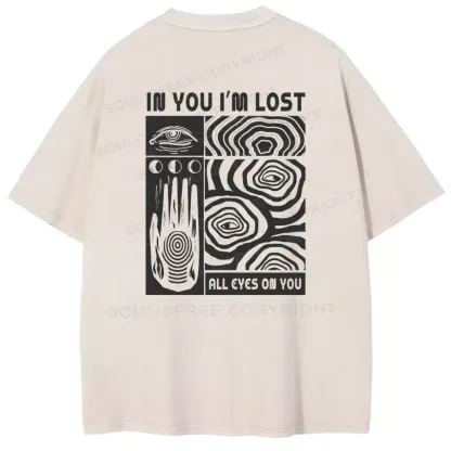 IN YOU I'M LOST Washed T-shirt