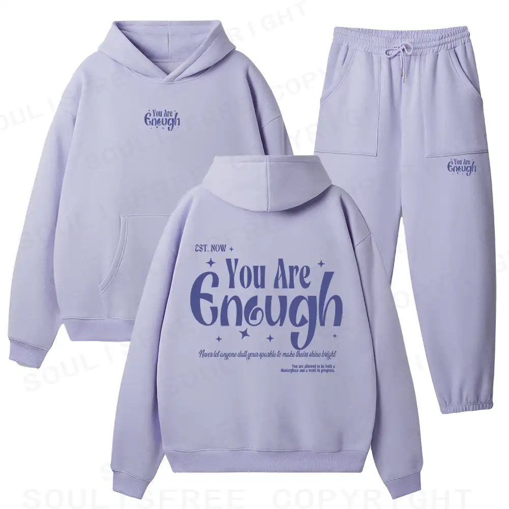 You Are Enough Fleece Hoodie Set