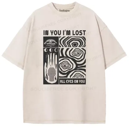 IN YOU I'M LOST Washed T-shirt