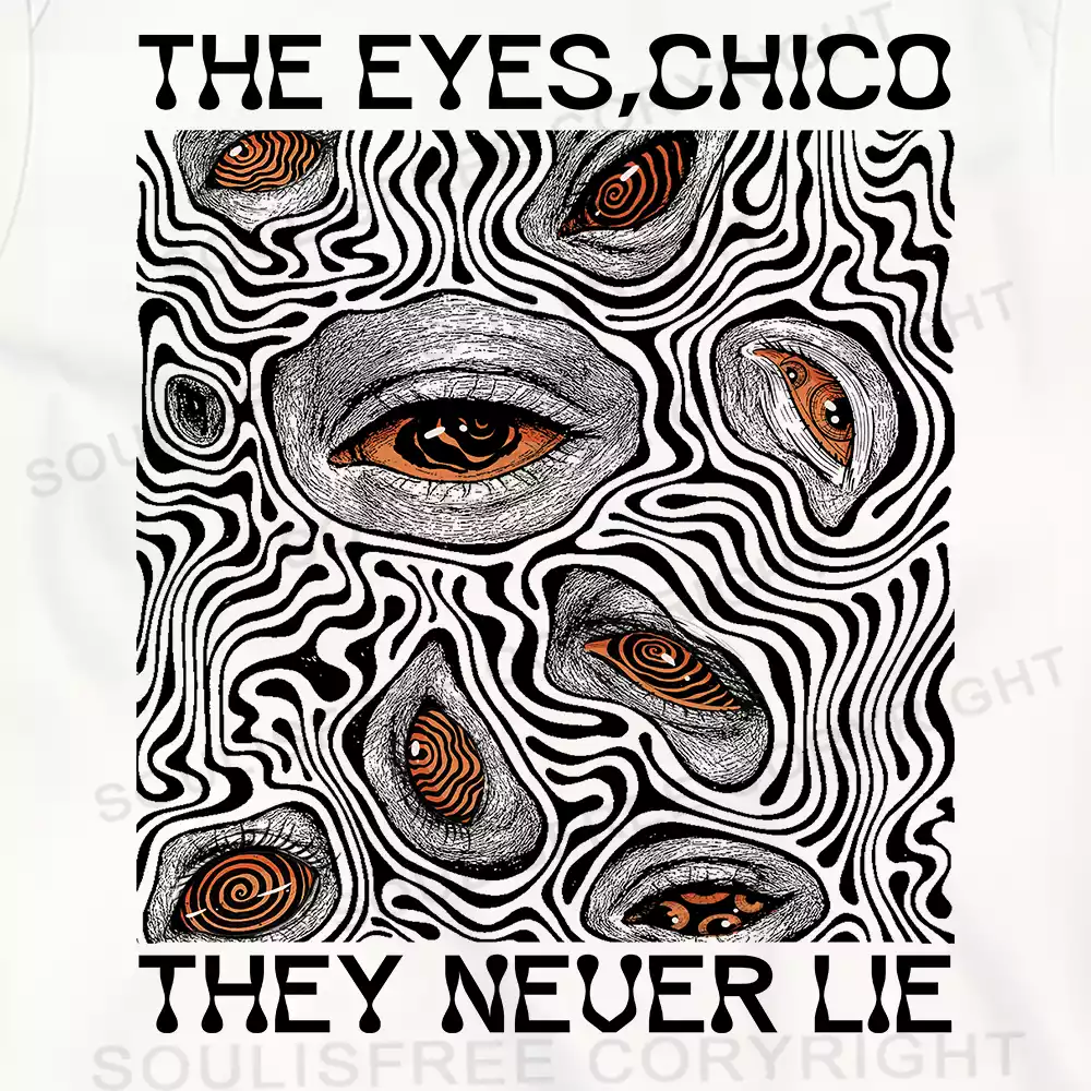 Eyes don't lie  T-shirt