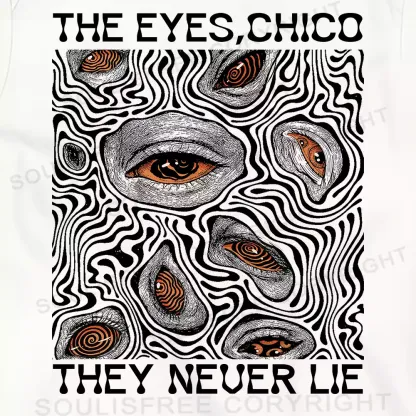 Eyes don't lie  T-shirt