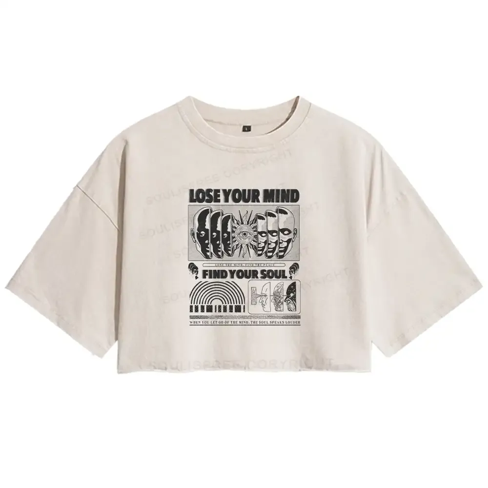 Designed Lose Mind, Find Soul Washed Space T-shirt Washed Crop T-shirt