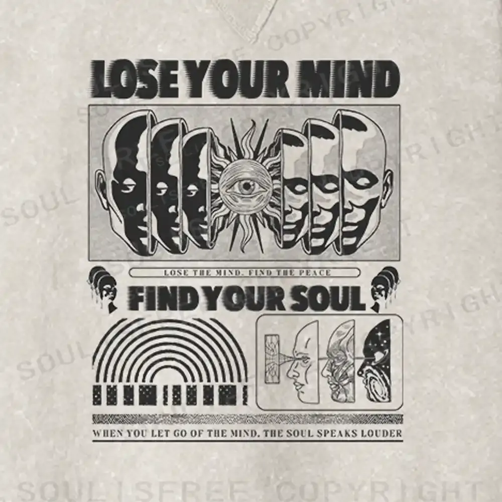 Lose Mind, Find Soul Fit Washed Sweatshirt