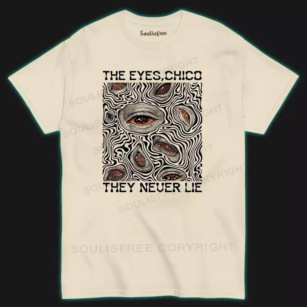 Eyes don't lie  T-shirt