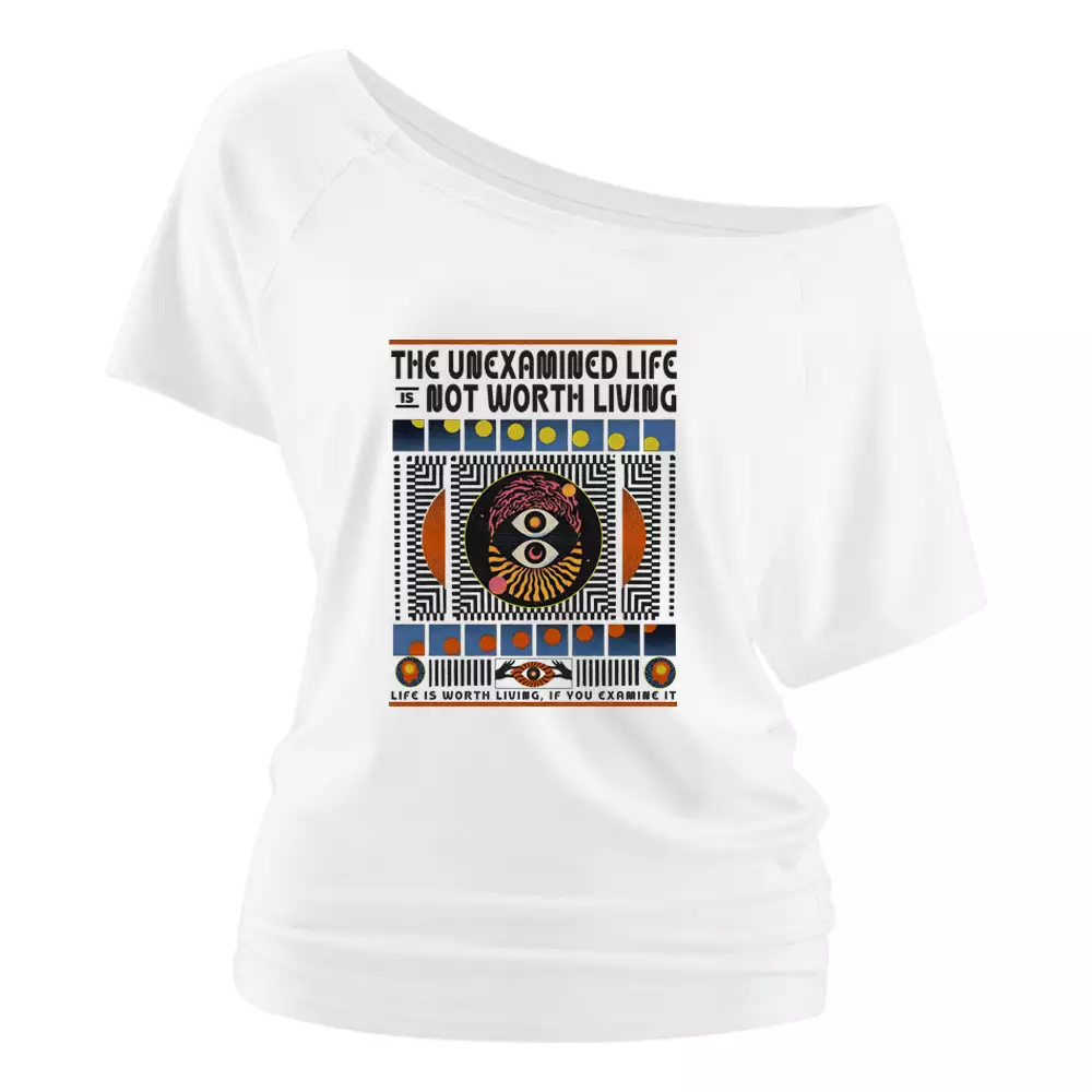The Unexamined Life Not Worth Living Off Shoulder Top