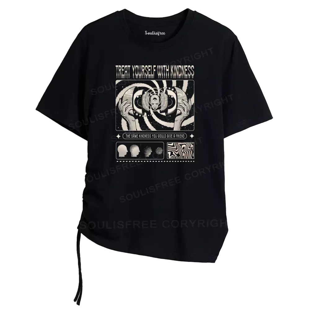 Treat Yourself With Kindness Asymmetrical Top With Side Drawstring