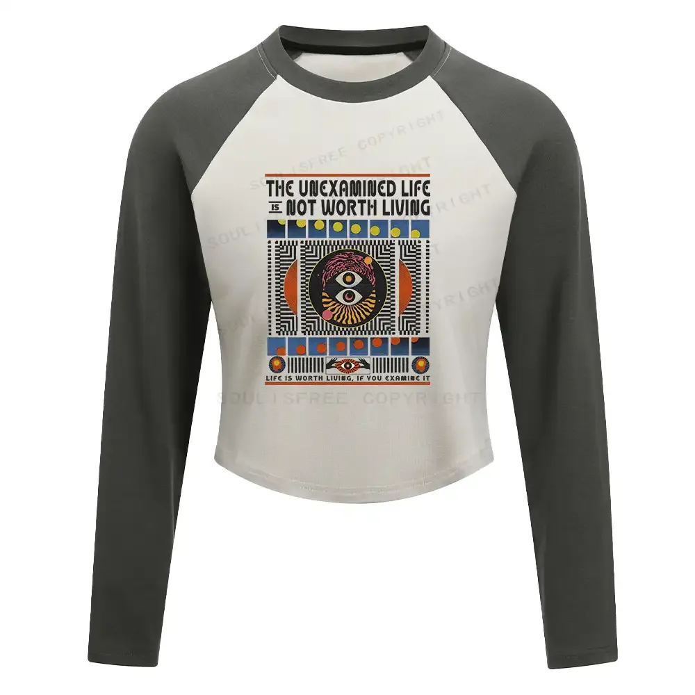 Designed The Unexamined Life Not Worth Living Washed T-shirt Block Raglan Long Sleeve Crop Top
