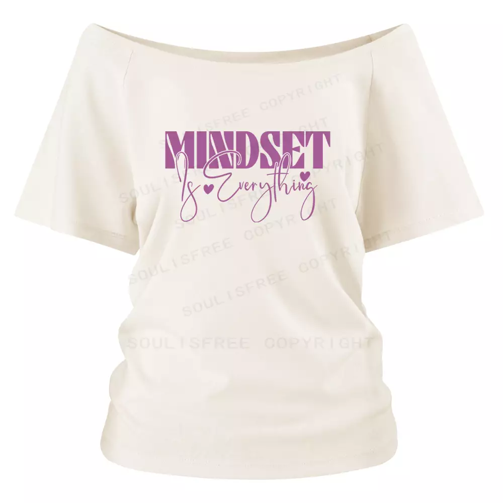 Mindset is Everything Shoulder Top