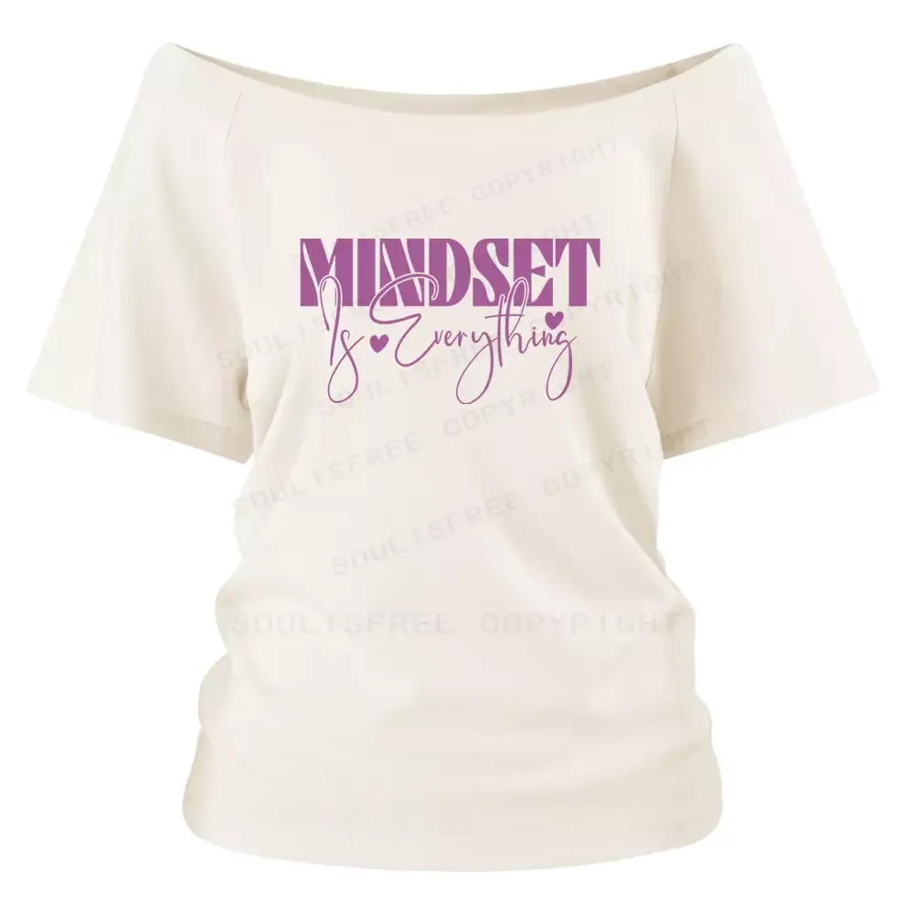 Mindset is Everything Shoulder Top