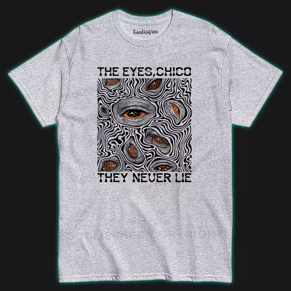 Eyes don't lie  T-shirt