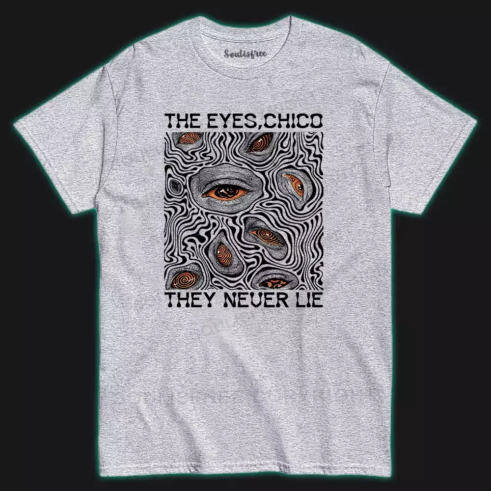 Eyes don't lie  T-shirt