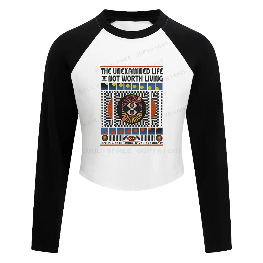 The Unexamined Life Not Worth Living Washed T-shirt Block Raglan Long Sleeve Crop Top