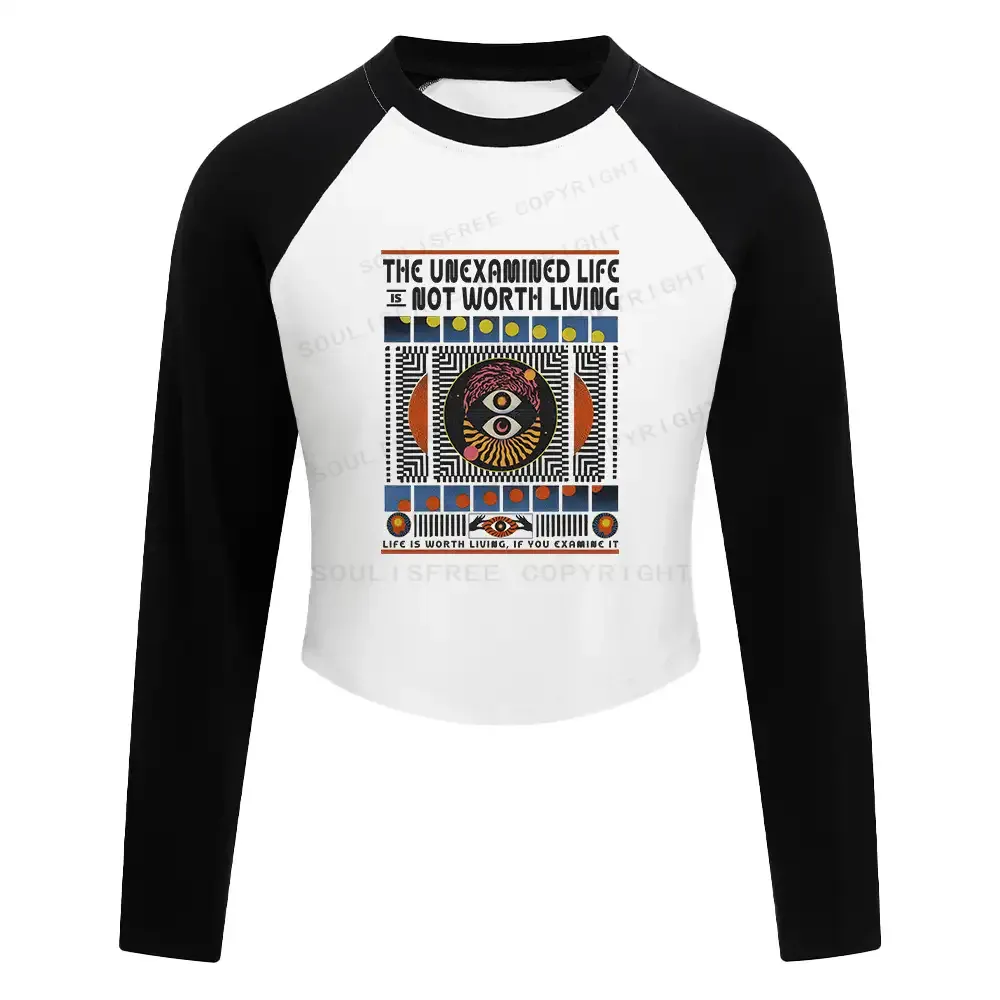 The Unexamined Life Not Worth Living Washed T-shirt Block Raglan Long Sleeve Crop Top