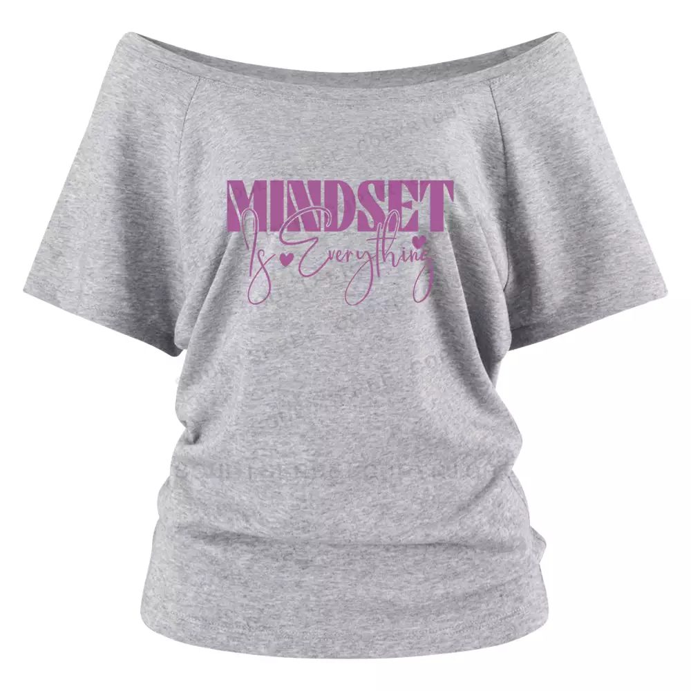 Mindset is Everything Shoulder Top