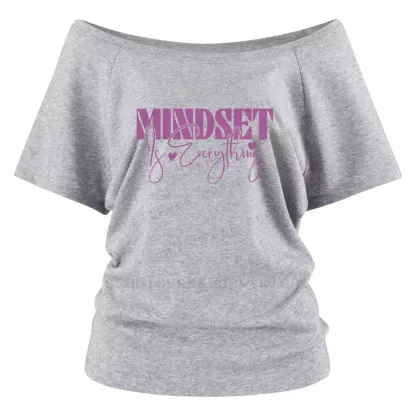 Mindset is Everything Shoulder Top