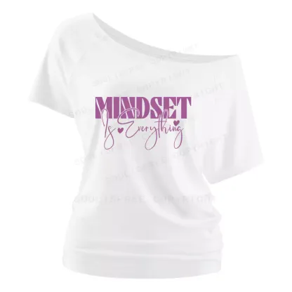 Mindset is Everything Shoulder Top