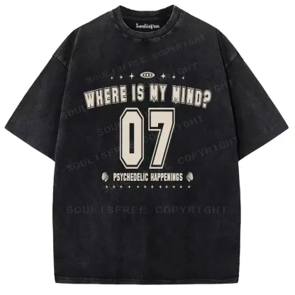 Personalized Where Is My Brain Washed T-shirt