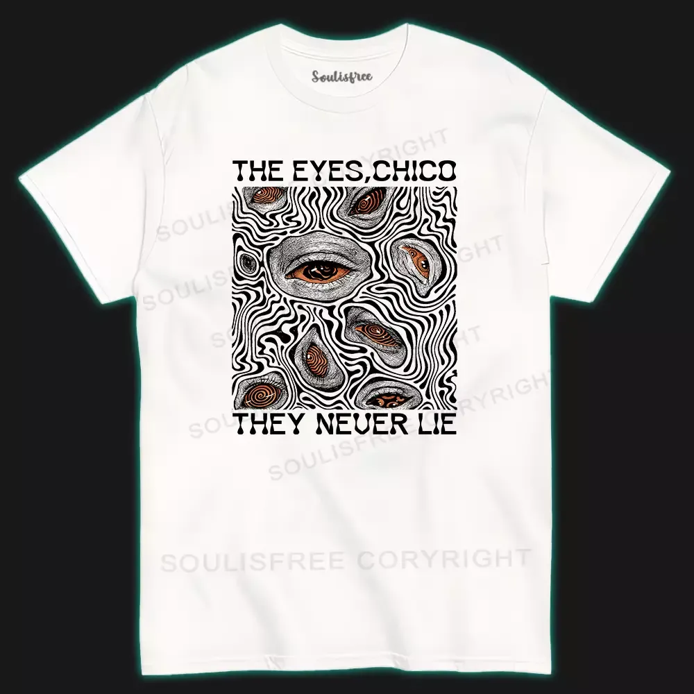 Designed Eyes don't lie T-shirt