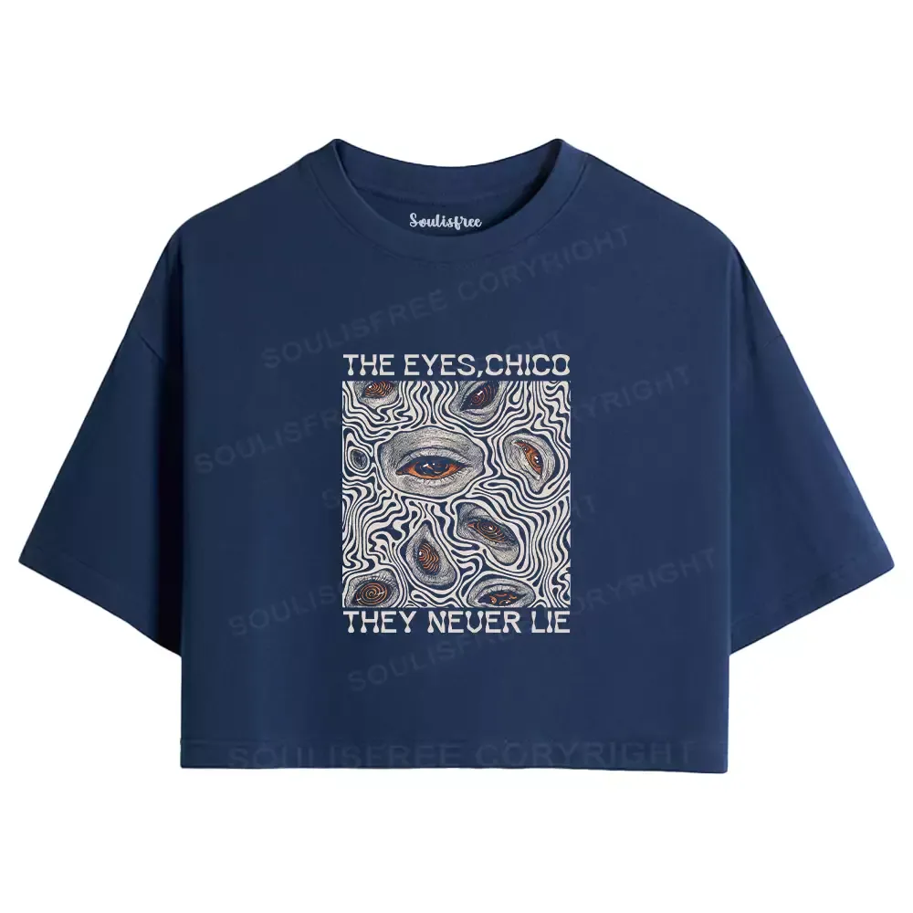 Eyes don't lie Crop Top