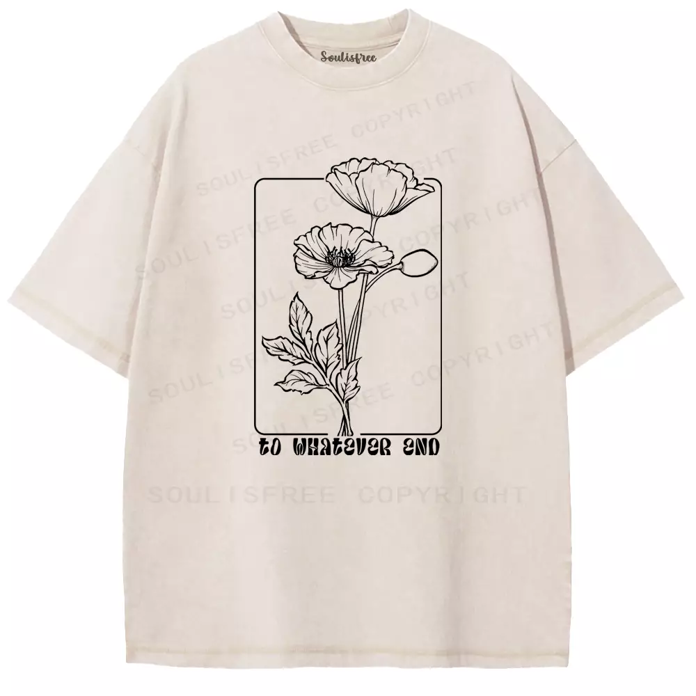 To Whatever End Washed T-shirt