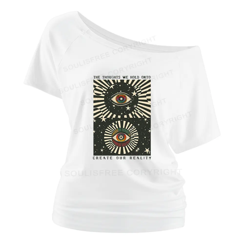 Create Our Reality Off Shoulder Top