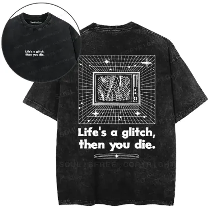 Life in Glitch Mode Washed T-shirt