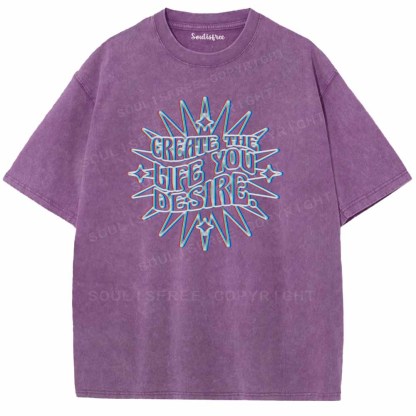 Soulisfree GREATE THE LIFE YOU DESIRE Washed Tee